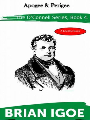 cover image of The O'Connell Series. Book 4. Apogee & Perigee.